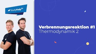 Verbrennungsreaktionen  Einstieg 1 Thermodynamik StudyHelp [upl. by Colp]