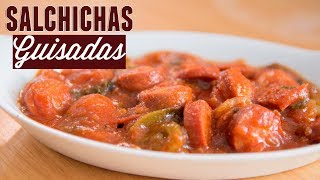 SALCHICHAS GUISADAS  RECETA FACIL [upl. by Inotna279]