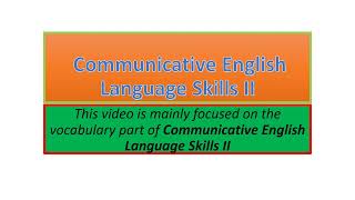 Communicative English Language Skills II vocabulary part one [upl. by Egidius]