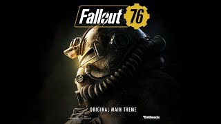 Fallout 76 – Original Main Theme [upl. by Holle]