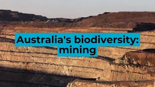 Australias biodiversity mining [upl. by Neelsaj5]