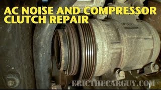 AC Clutch Repair and Noise Diagnosis EricTheCarGuy [upl. by Hadlee]