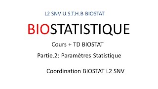 Biostatistique  Stat Descriptive Partie 2  L2 SNV [upl. by Siravrat163]