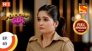 Maddam Sir  Ep 65  Full Episode  9th September 2020 [upl. by Hamrnand]