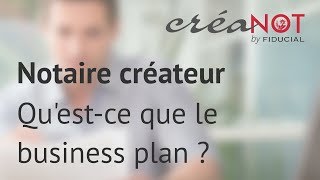 Notaire créateur  le business plan [upl. by Jb]