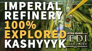 Imperial Refinery 100 Explored Echo Chests Collectibles Star Wars Jedi Fallen Order [upl. by Wildermuth]