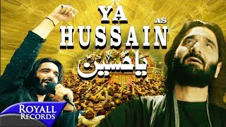 Nadeem Sarwar  Ya Hussain Lyric Video [upl. by Gronseth]