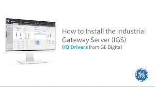 How to Install the Industrial Gateway Server IGS from GE Digital [upl. by Annaes]