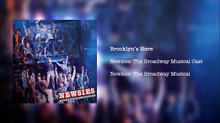 Newsies The Broadway Musical  Brooklyns Here [upl. by Grindle770]