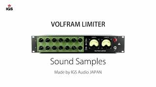 IGS Audio Volfram Limiter Sound Samples [upl. by Issac]