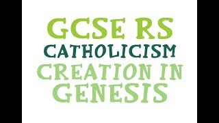 GCSE RE Catholic Christianity  Creation in Genesis  By MrMcMillanREvis [upl. by Adnawuj250]