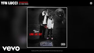 YFN Lucci  Heartless Audio ft Rick Ross [upl. by Llerrehs]