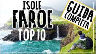 ISOLE FAROE DOCUMENTARIO Cosa vedere GUIDA COMPLETA TOP 10 [upl. by Nereids58]