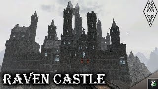 RAVEN CASTLE Massive Castle Home Xbox Modded Skyrim Mod Showcase [upl. by Lareine]