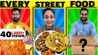 😋 We Tried EVERY Indian STREET FOOD 😋 [upl. by Nahgem]