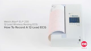 Welch Allyn Mortara ELI 230 Wireless ECG How To Record A 12Lead Resting ECG [upl. by Addi]