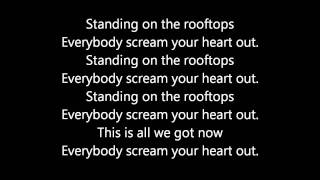 Lost Prophets  Rooftops Lyrics HQ [upl. by Gnak674]