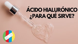 ÁCIDO HIALURÓNICO ¿Para qué sirve [upl. by Dorraj]