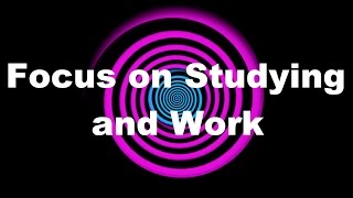 Hypnosis Focus on Studying and Work Request [upl. by Varuag]