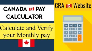 Canada pay Calculator [upl. by Ewart51]