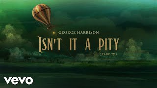 George Harrison  Isnt It A Pity Take 27 [upl. by Anneliese]