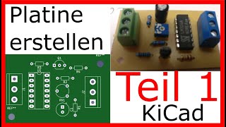 Platine erstellen Teil 1  KiCad [upl. by Jodi]