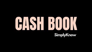 The Cash Book  Accounting [upl. by Einiffit]