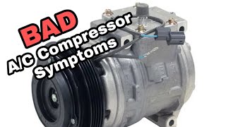 Symptoms OF A BAD AC Compressor [upl. by Arsuy993]