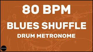 Blues Shuffle  Drum Metronome Loop  80 BPM [upl. by Lleuqram]