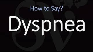 How to Pronounce Dyspnea CORRECTLY Meaning amp Pronunciation [upl. by Eyak]