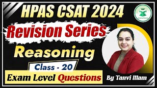 HPAS CSAT 2024  Revision Series  Reasoning  Exam Level Questions  Class20  Civilstap Himachal [upl. by Pavia]