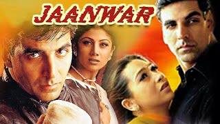 Jaanwar Full Movie facts  Akshay Kumar  Karisma Kapoor  Shilpa Shetty [upl. by Ashely]