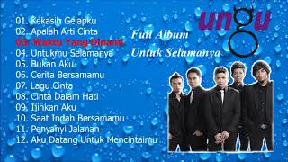 Ungu  Untuk selamanya full album [upl. by Yelraf]