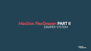 2020 MacDon FD75 FlexDraper WalkAround from Titan Machinery  Draper System [upl. by Retsila]