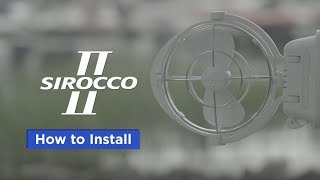 How to Install the Sirocco II Fan [upl. by Blinnie132]