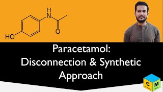 Paracetamol  Disconnection and Synthetic Approach [upl. by Charmine]