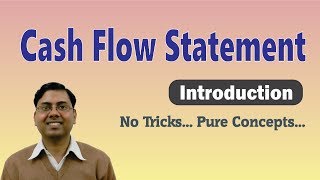 1 Cash Flow Statement  Introduction and Basic Concept [upl. by Raskind]