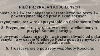 Pięć Przykazań Kościelnych  quotMały Katechizmquot [upl. by Ronoel44]