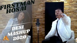 F1rstman  Desi Mashup 2020 ft Hosai Prod by Harun B [upl. by Dorothy]