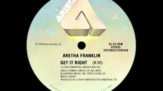 Aretha Franklin  Get It Right extended version [upl. by Loydie]