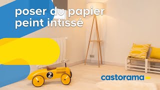 Comment poser du papier peint intissé  Castorama [upl. by Severen]