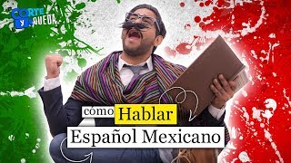 Cómo hablar español mexicano  CORTE Y QUEDA [upl. by Conover424]