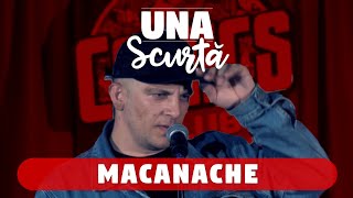 Una Scurtă  Episodul 12 Macanache [upl. by Kristian]