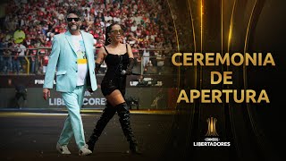 La CEREMONIA DE APERTURA completa en la FINAL de la LIBERTADORES [upl. by Lorenz]