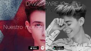 David Parejo  Nuestro Mundo Audio Oficial [upl. by Abraham]