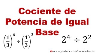 Cociente de Potencias de igual base [upl. by Boardman]