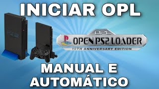 COMO INICIAR OPL PS2 MANUAL E AUTOMÁTICO [upl. by Atimad]