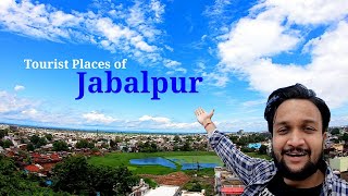 Jabalpur Tourist Places  Jabalpur Tour Plan amp Jabalpur Tour Budget  Jabalpur Travel Guide [upl. by Joy]