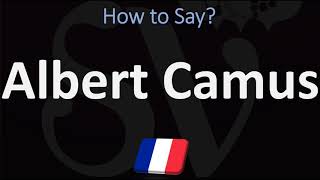 How to Pronounce Albert Camus  French amp English Pronunciation [upl. by Ahsiekat515]