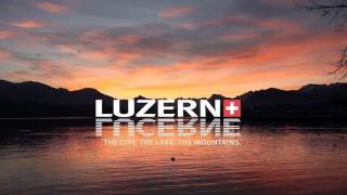 Experience Lucerne Switzerland [upl. by Perren164]